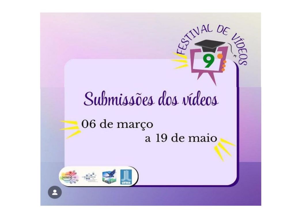 IX Festival de Vídeos Digitais e Educação Matemática: submissões abertas