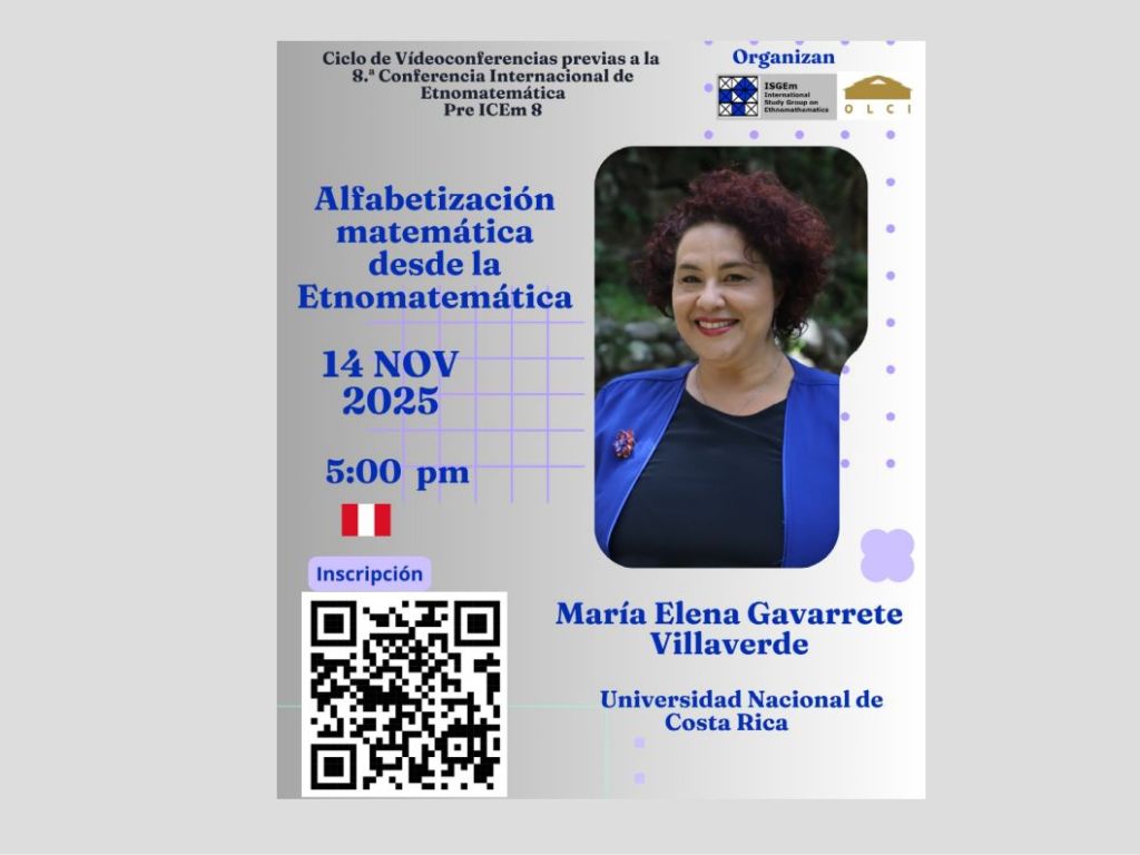 Pre ICEm8 – “Etnomatemáticas en la Educación Básica”: 14/11, “Alfabetización matemática desde la&nbsp;Etnomatemática”