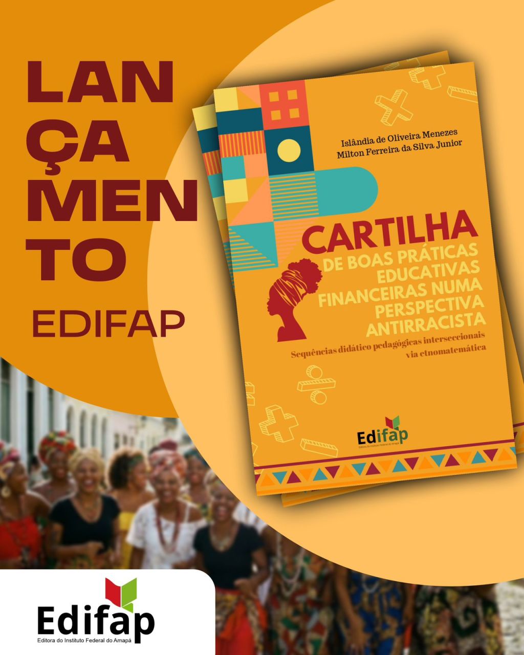 Cartilha de Boas Práticas Educativas Financeiras numa Perspectiva Antirracista (Edifap,&nbsp;2025)